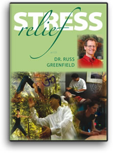 Stress Relief with Dr. Russ Greenfield, M.D.